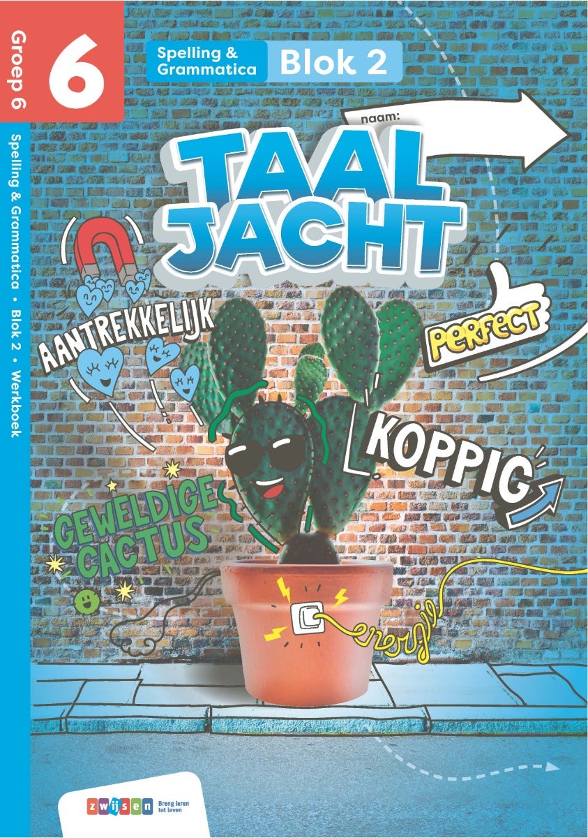 Taaljacht - Groep 6 - Spelling en Grammatica - Werkboek - Blok 5-6