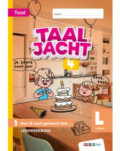 Taaljacht - Groep 4 - Taal - Leerwerkboek - Blok 1