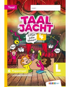 Taaljacht - Groep 4 - Taal - Leerwerkboek - Blok 6