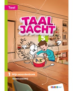Taaljacht - Groep 5 - Taal - Handleiding - Blok 1-8