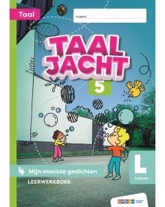 Taaljacht - Groep 5 - Taal - Leerwerkboek - Blok 4