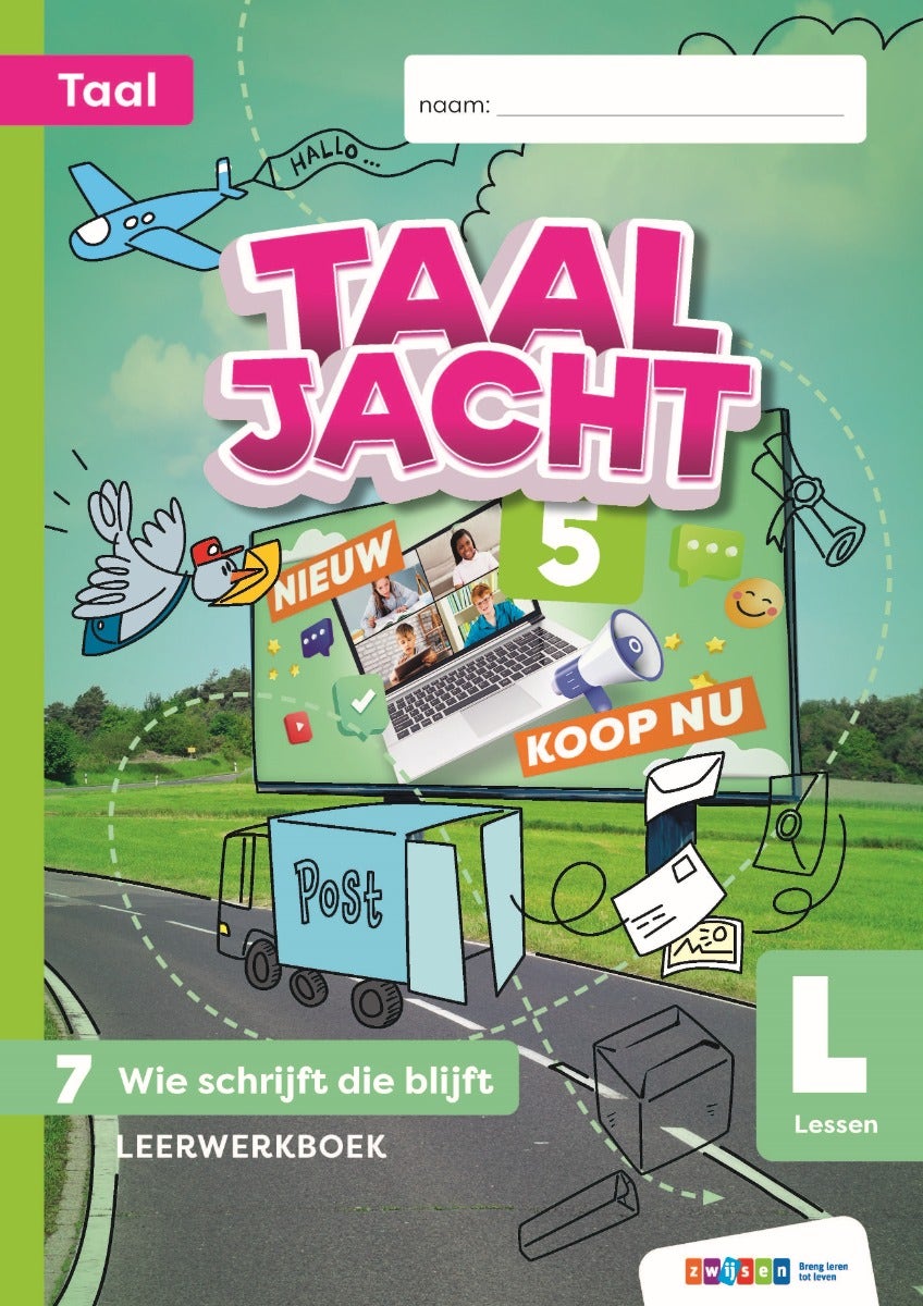 Taaljacht - Groep 5 - Taal - Leerwerkboek - Blok 7