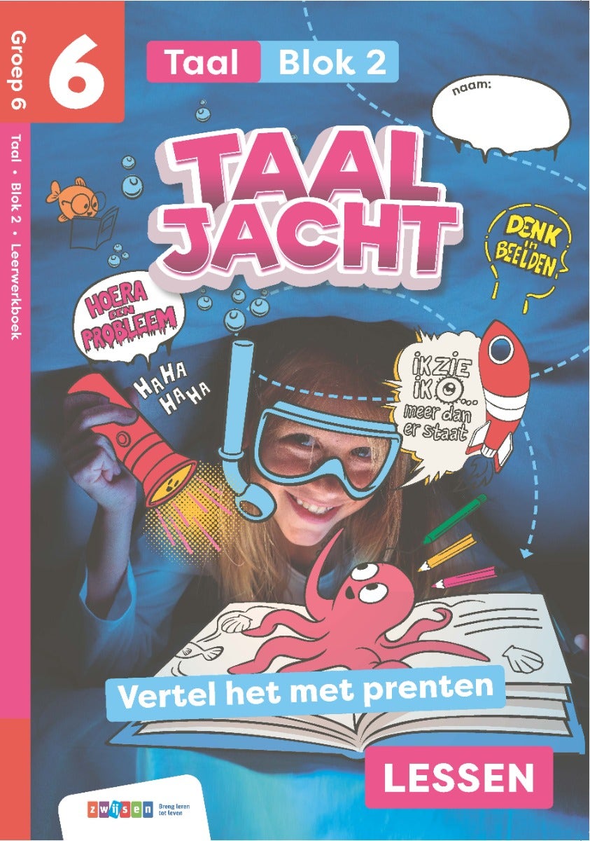 Taaljacht - Groep 6 - Taal - Leerwerkboek - Blok 2