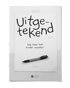 Uitgetekend - Zeg meer met minder woorden