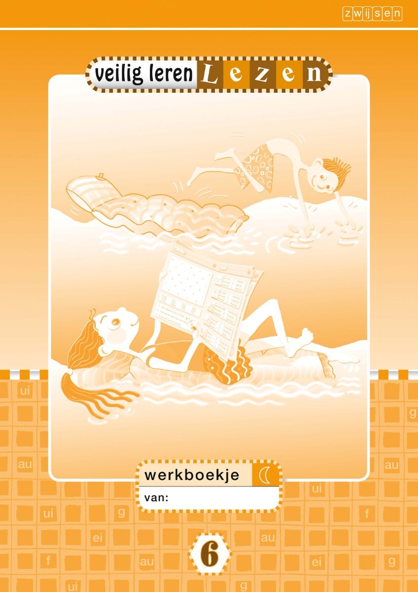 Veilig leren lezen - Kim versie - Werkboek maan 6