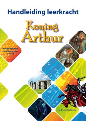 Verrijkingswerk Koning Arthur