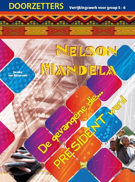 Doorzetters Nelson Mandela