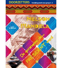 Doorzetters Nelson Mandela