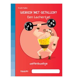 Werken met getallen? Een lachertje! Antwoorden