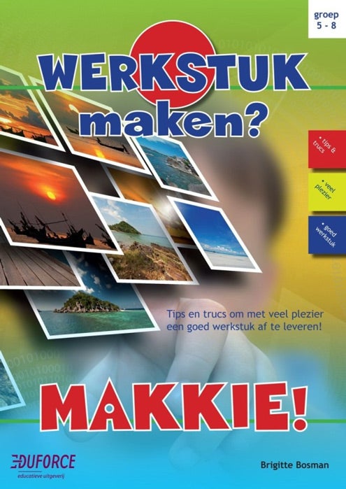 Werkstuk maken? Makkie! (los exemplaar)