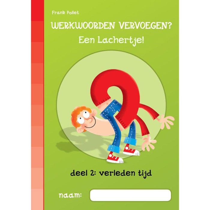 Werkwoorden vervoegen? Een lachertje! Deel 2