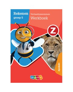 Z-Rekenen - groep 5 - Verhaaltjessommen - Werkboek Ajodakt