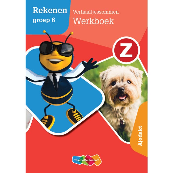 Z-Rekenen - groep 6 - Verhaaltjessommen - Werkboek Ajodakt