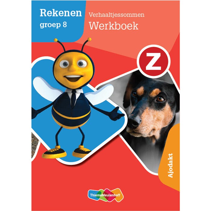Z-Rekenen - groep 8 - Verhaaltjessommen - Werkboek Ajodakt
